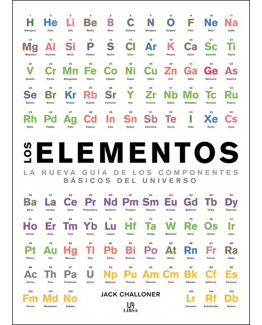 Los Elementos: La Nueva Guía de los Componentes Básicos del Universo (Capa dura) 1