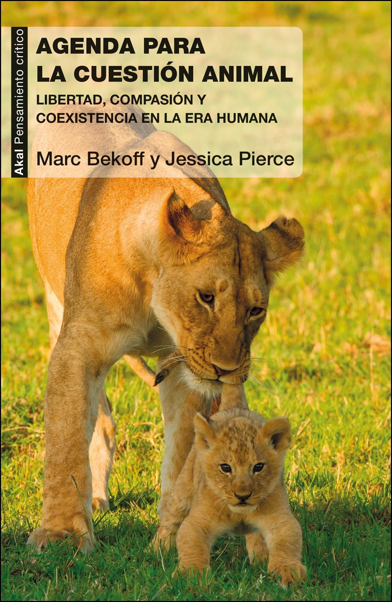 Una agenda para la cuestión animal: Libertad, compasión y coexistencia en la Era Humana (Capa mole com abas) 1
