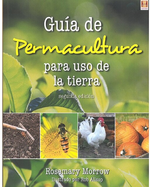 Guía De Permacultura Para Uso De La Tierra 1