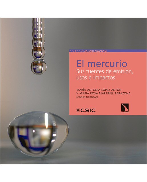 El Mercurio: Sus Fuentes De Emisión. Usos E Impactos 1