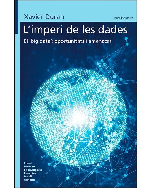L'imperi de les dades: El 'big data': oportunitats i amenaces(Tapa blanda) 1
