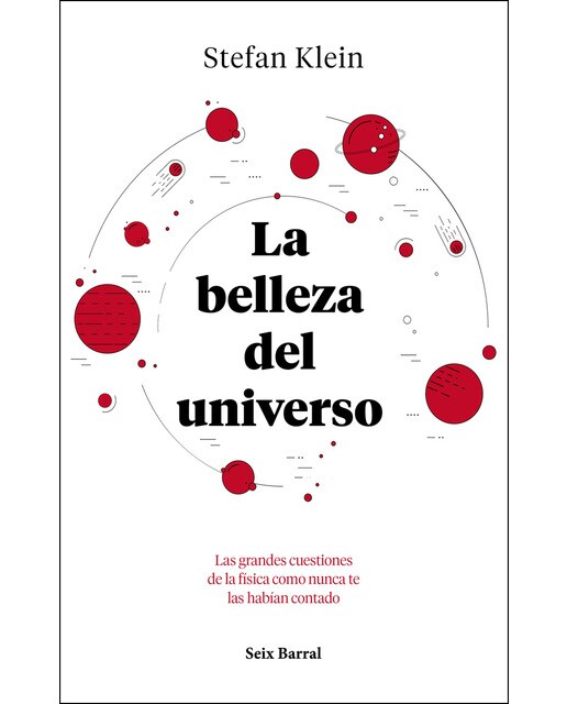 La belleza del universo: Las grandes cuestiones de la física como nunca te las habían contado (Capa mole com abas) 1