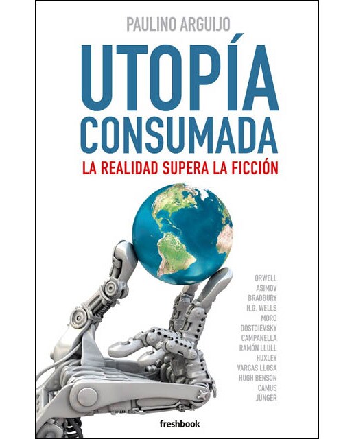Imagem 0 de Utopía Consumada: La Realidad Supera La Ficción