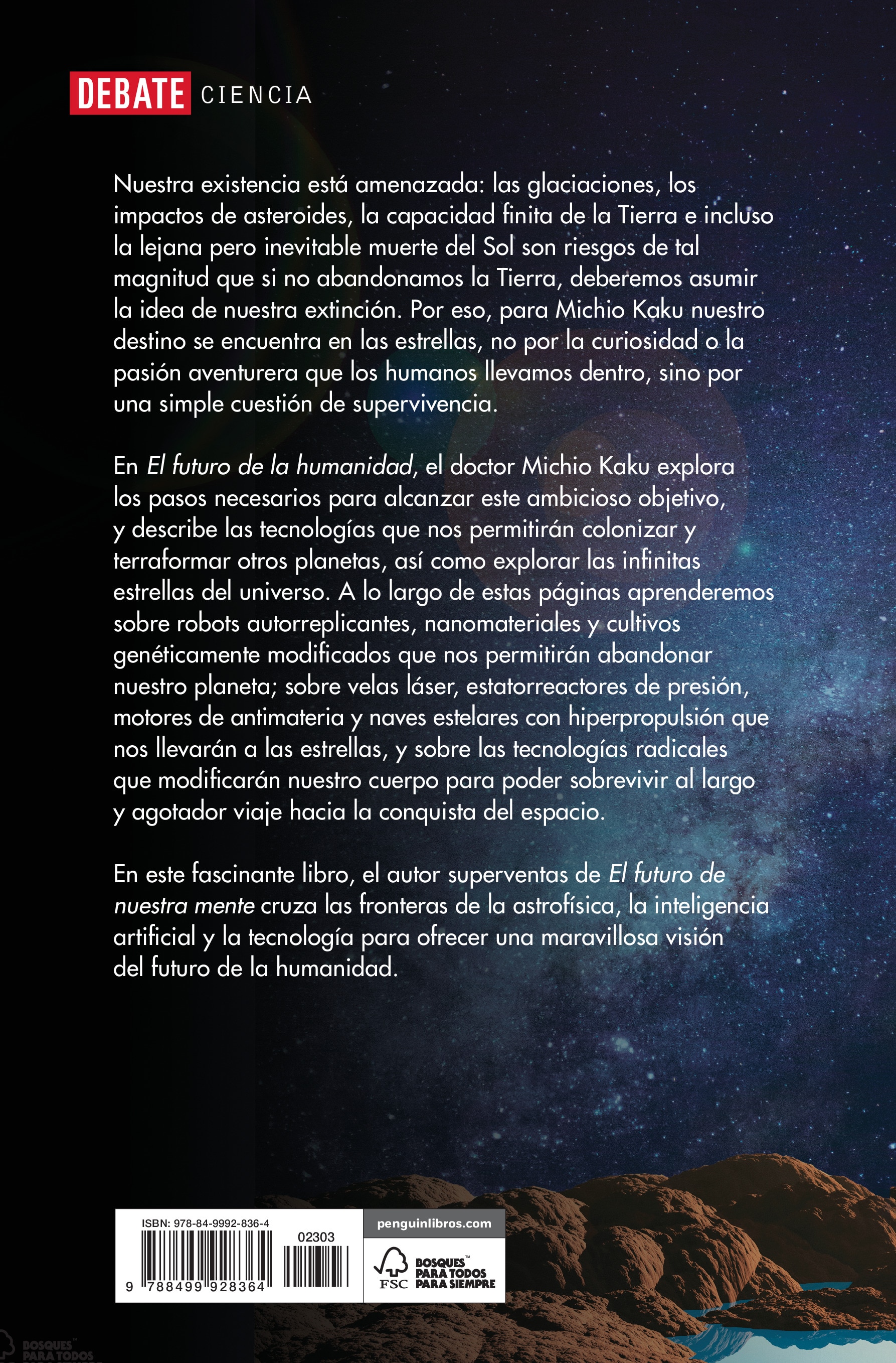 El futuro de la humanidad: La colonización de Marte, los viajes interestelares, la inmortalidad y nuestro destino más allá de la Tierra (Capa mole) 2