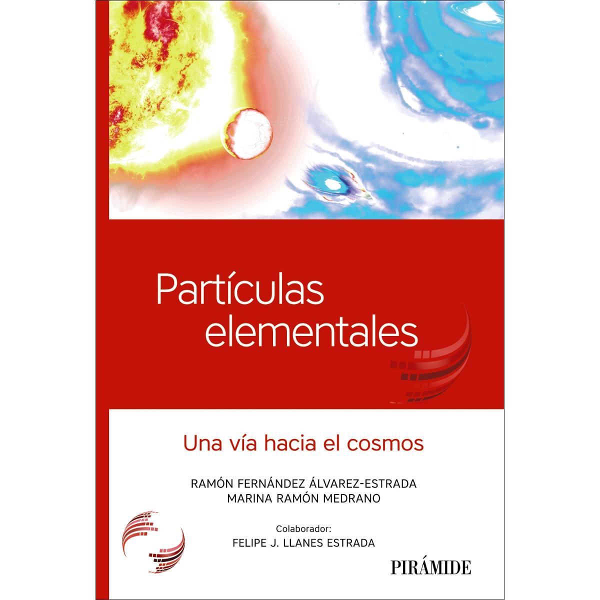 Partículas elementales: Una vía hacia el cosmos (Capa mole com abas) 1