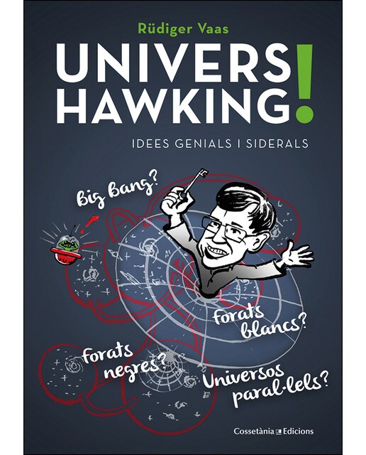 Univers Hawking!: Idees genials i siderals (Capa mole) 1