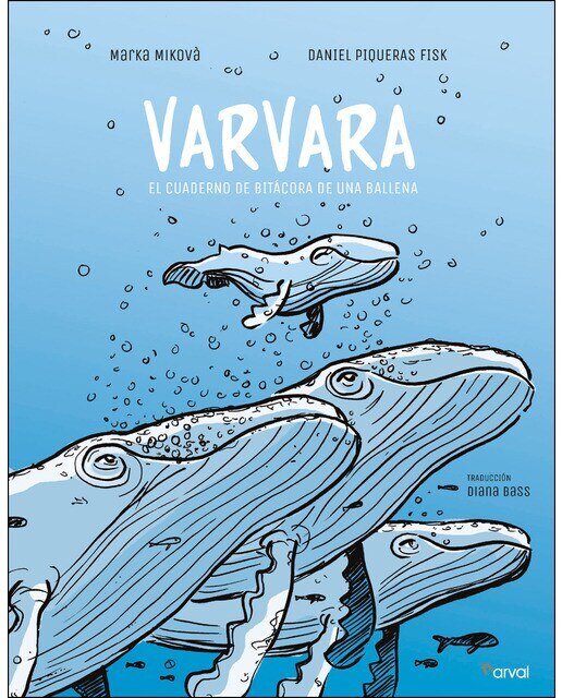 Varvara: El cuaderno de bitácora de una ballena 1