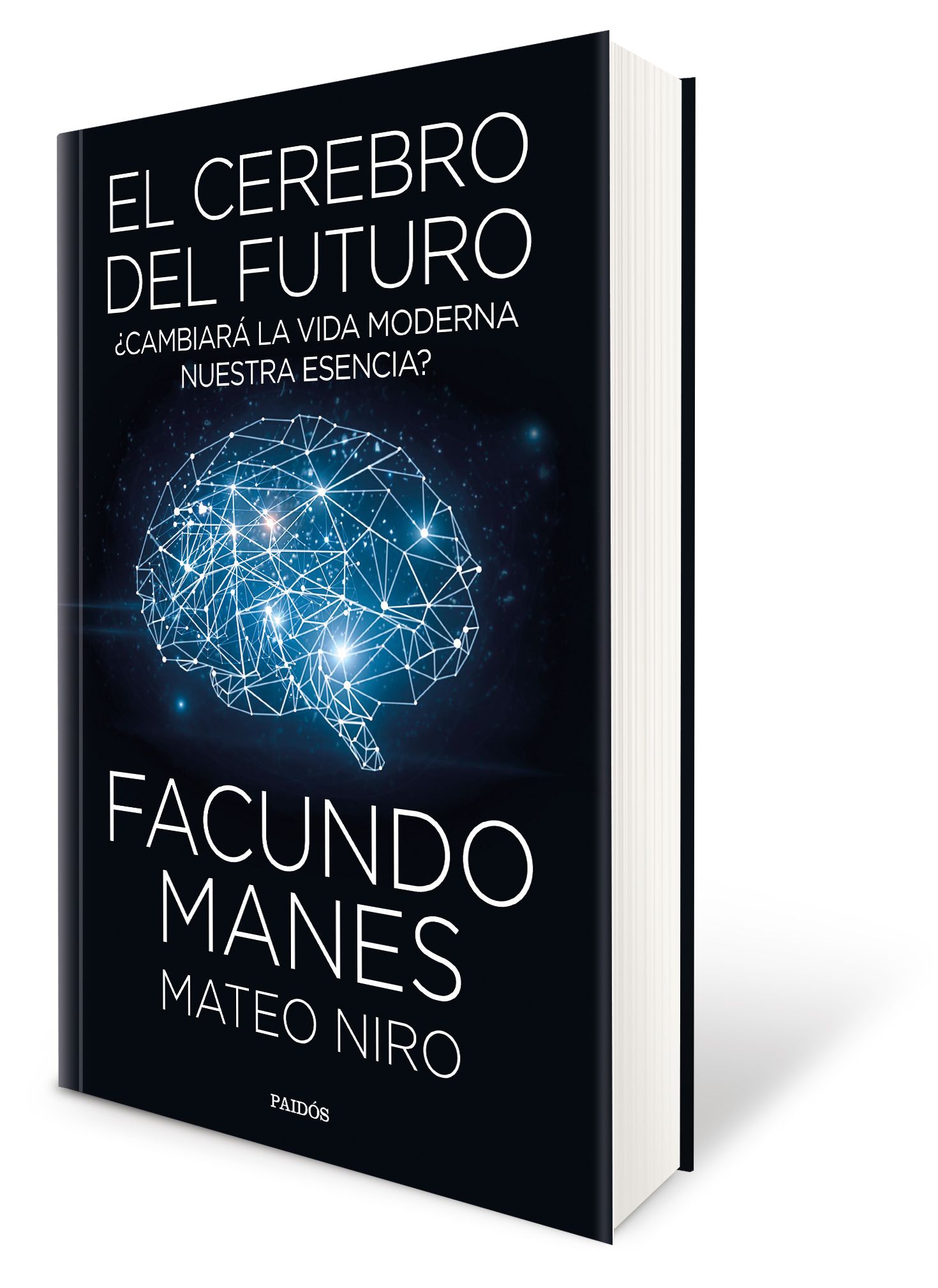 El cerebro del futuro: ¿Cambiará la vida moderna nuestra esencia? (Capa mole com abas) 2