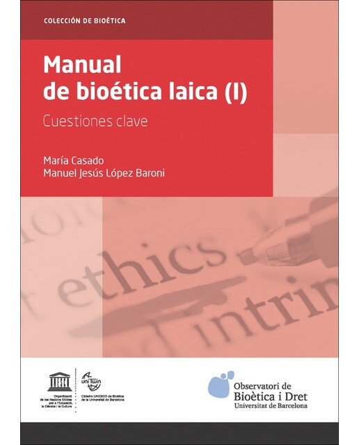 Manual de bioética laica (i): Cuestiones clave(Tapa blanda) 1