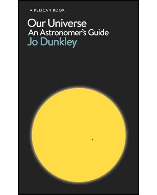 Our Universe: An Astronomer's Guide 1