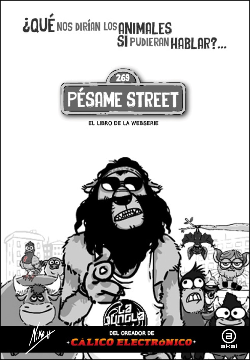 Pésame Street: ¿Qué nos dirían los animales si pudieran hablar? (Capa dura) 1