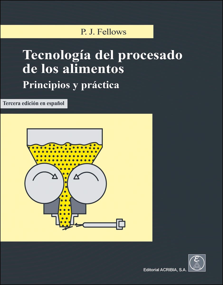 Imagem 0 de Tecnología Del Procesado De Los Alimentos 3ªed. : Principios Y Práctica