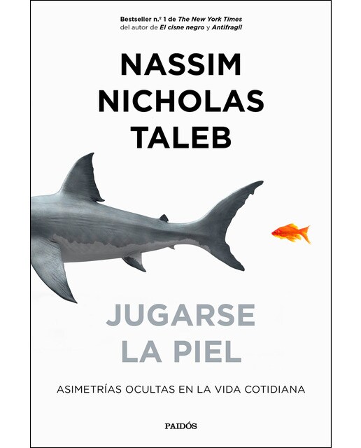 Jugarse la piel: Asimetrías ocultas en la vida cotidiana (Capa mole com abas) 1