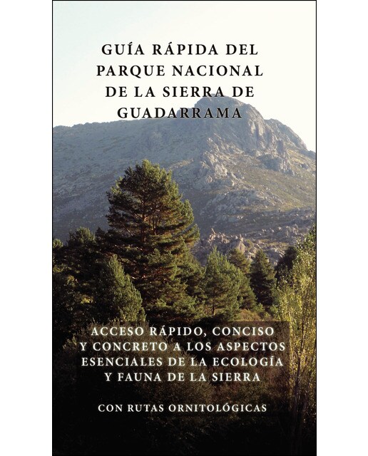 La Guía Rápida Del Parque Nacional De La Sierra De Guadarrama 1