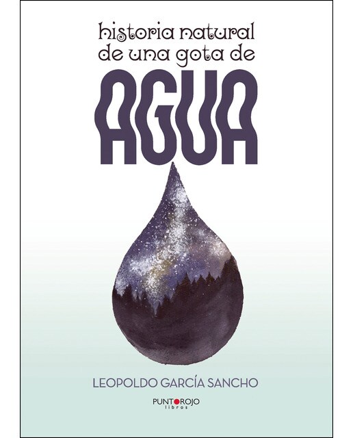 Historia Natural De Una Gota De Agua 1