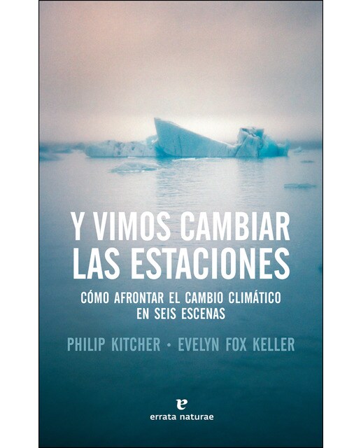 Y vimos cambiar las estaciones: Cómo afrontar el cambio climático en seis escenas 1