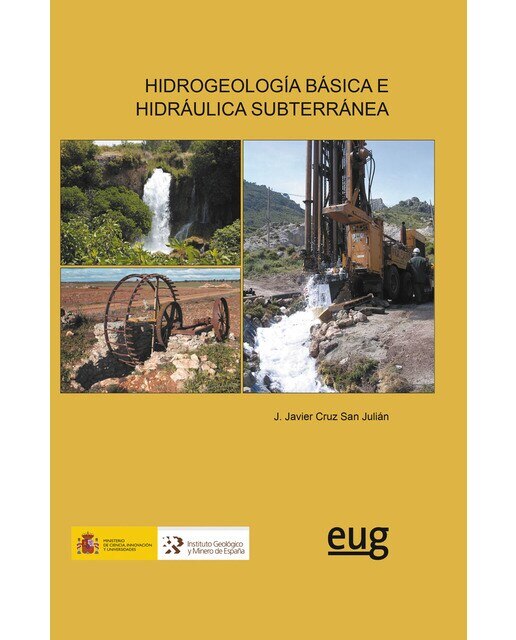 Hidrogeología básica e hidráulica subterránea(Tapa dura) 1