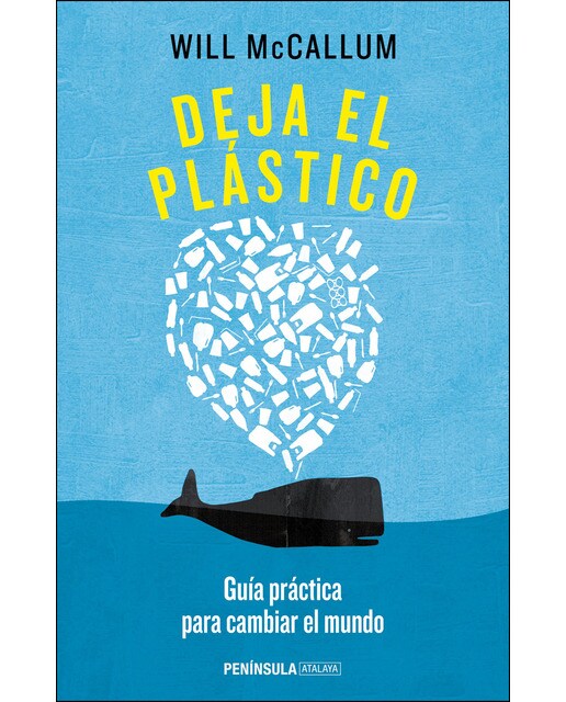 Deja el plástico: Guía práctica para cambiar el mundo(Tapa dura) 1