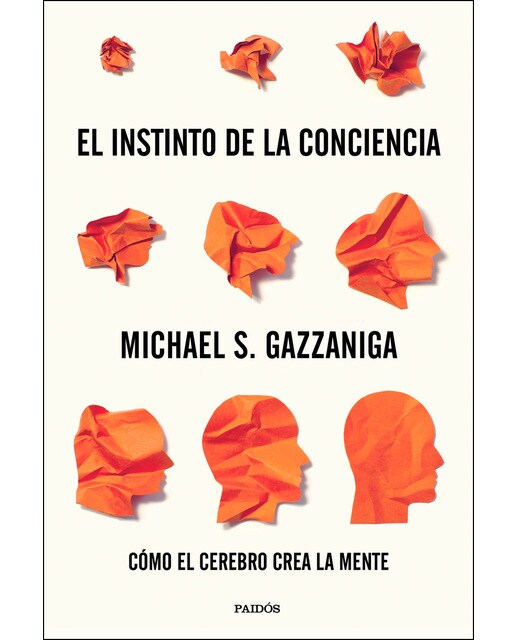 El instinto de la conciencia: Cómo el cerebro crea la mente (Capa mole com abas) 1