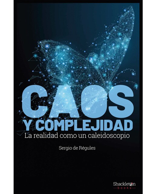 Caos y complejidad: La realidad como caleidoscopio (Capa mole com abas) 1