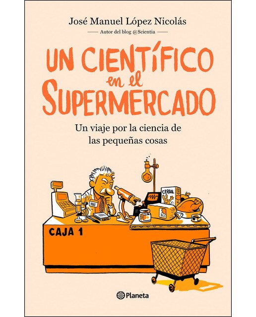 Un científico en el supermercado: Un viaje por la ciencia de las pequeñas cosas (Capa mole com abas) 1