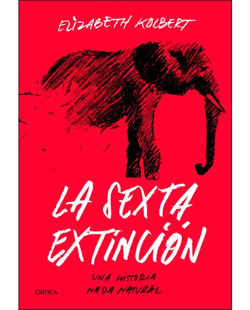 La sexta extinción: Una historia nada natural (Capa mole com abas) 1