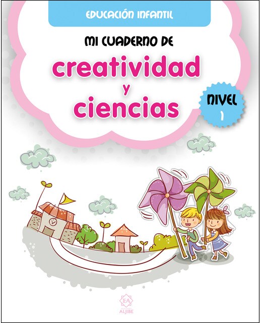 Mi cuaderno de creatividad y ciencias. Nivel 1 1