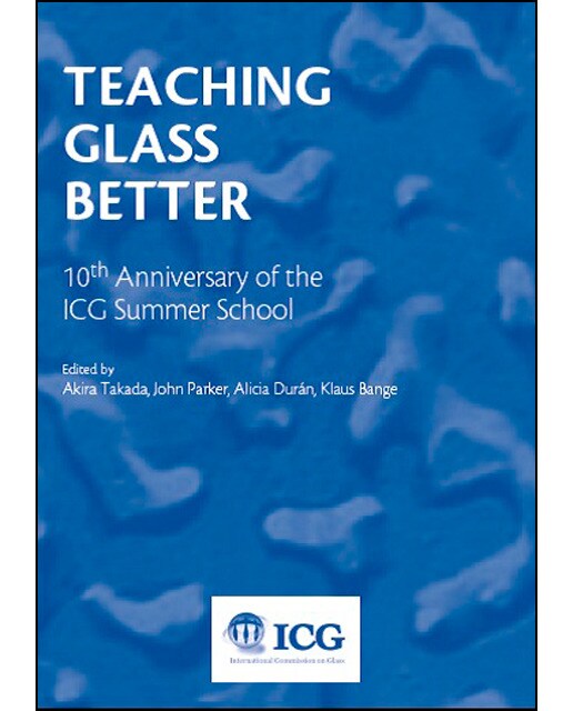 Imagem 0 de Teaching glass better: 10 th anniversary the icg summer school(Tapa blanda)