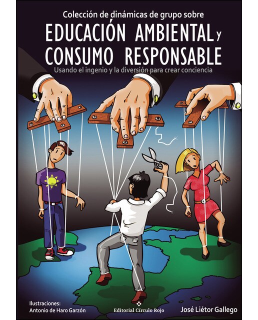 Colección De Dinámicas De Grupo Sobre Educación Ambiental Y Consumo Responsable 1