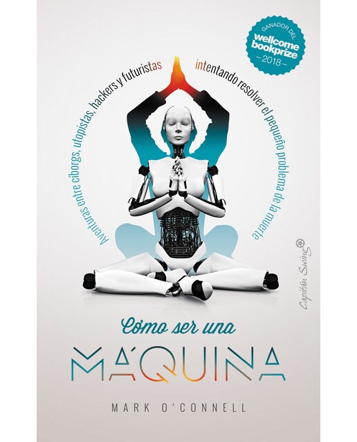 Cómo ser una máquina(Tapa blanda) 1
