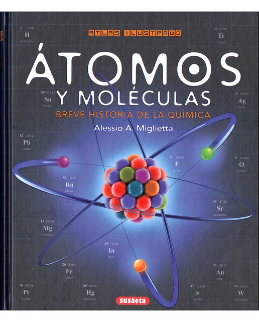 Átomos y moléculas. Breve historia de la química(Tapa dura) 1