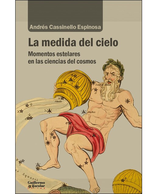 La medida del cielo: Momentos estelares en las ciencias del cosmos(Tapa blanda) 1