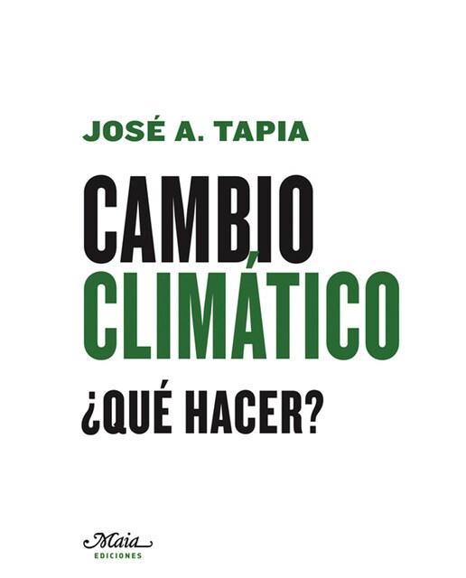Cambio climático: ¿qué hacer?(Tapa blanda) 1