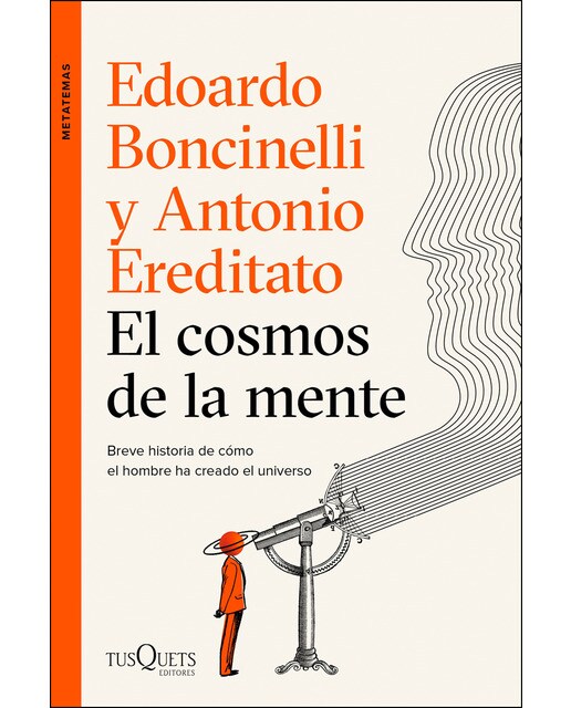 El cosmos de la mente: Breve historia de cómo el hombre ha creado el universo (Capa mole com abas) 1