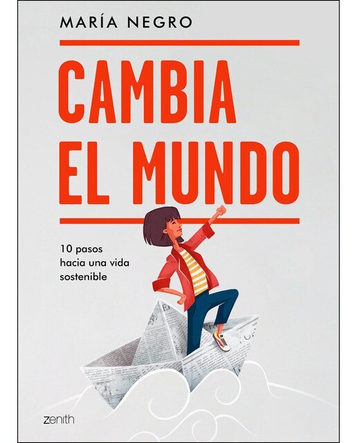 Cambia el mundo: 10 pasos hacia una vida sostenible(Tapa blanda) 1