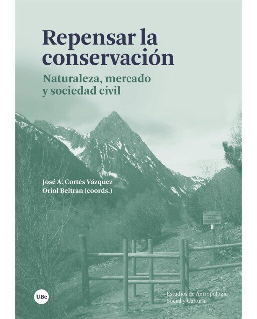 Repensar la conservación: Naturaleza, mercado y sociedad civil(Tapa blanda) 1