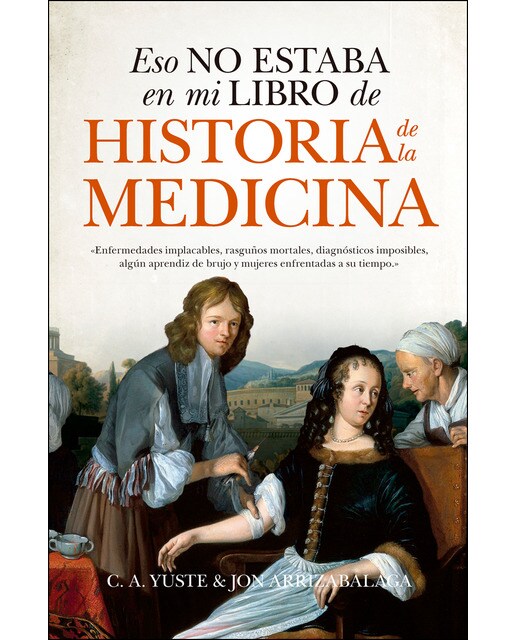 Imagem 0 de Eso No Estaba En Mi Libro De Historia De La Medicina