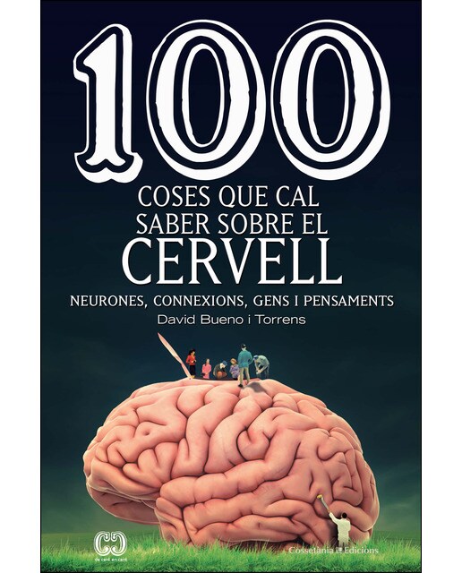 100 coses que cal saber sobre el cervell 1
