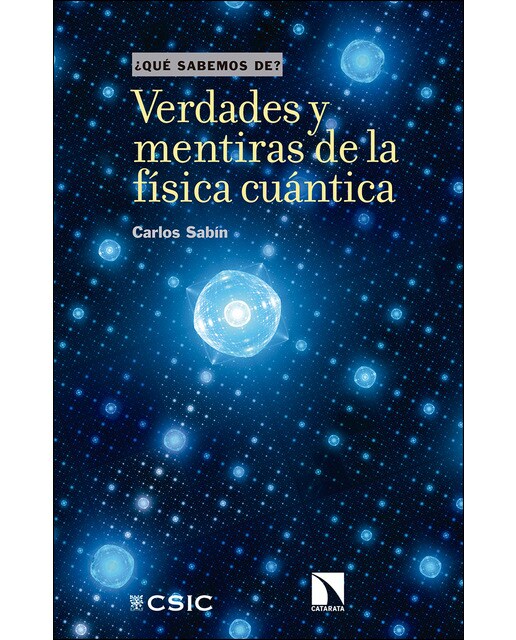 Verdades y mentiras de la física cuántica(Tapa blanda) 1