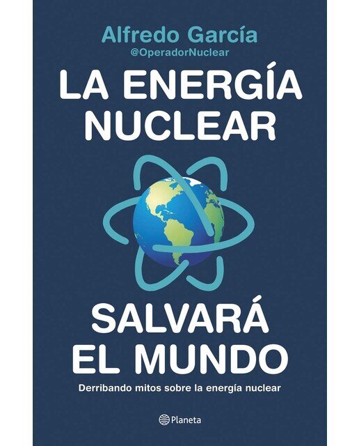 La energía nuclear salvará el mundo: Derribando mitos sobre la energía nuclear (Capa mole com abas) 1