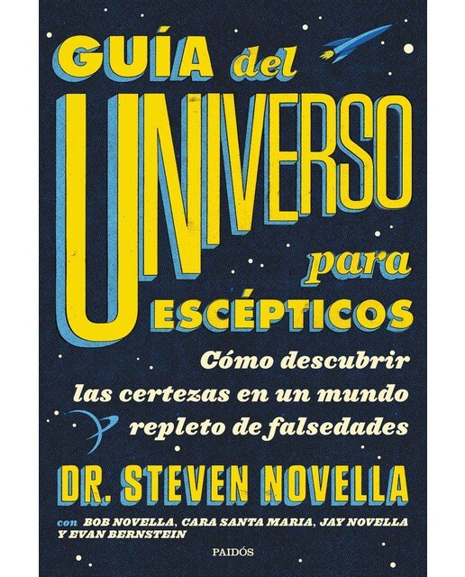 Guía del Universo para escépticos: Cómo descubrir las certezas en un mundo repleto de falsedades (Capa mole com abas) 1