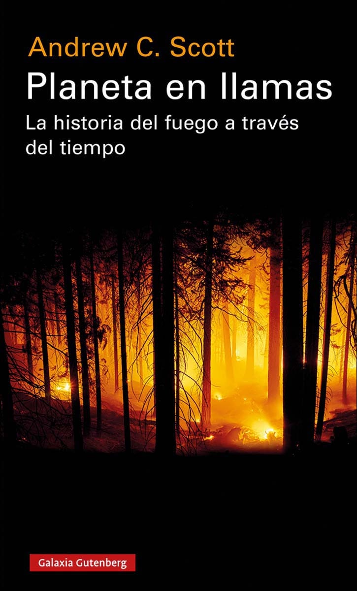Planeta en llamas: La historia del fuego a través del tiempo(Tapa blanda) 1