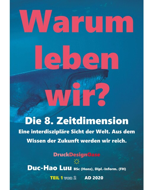 Warum leben wir? 1