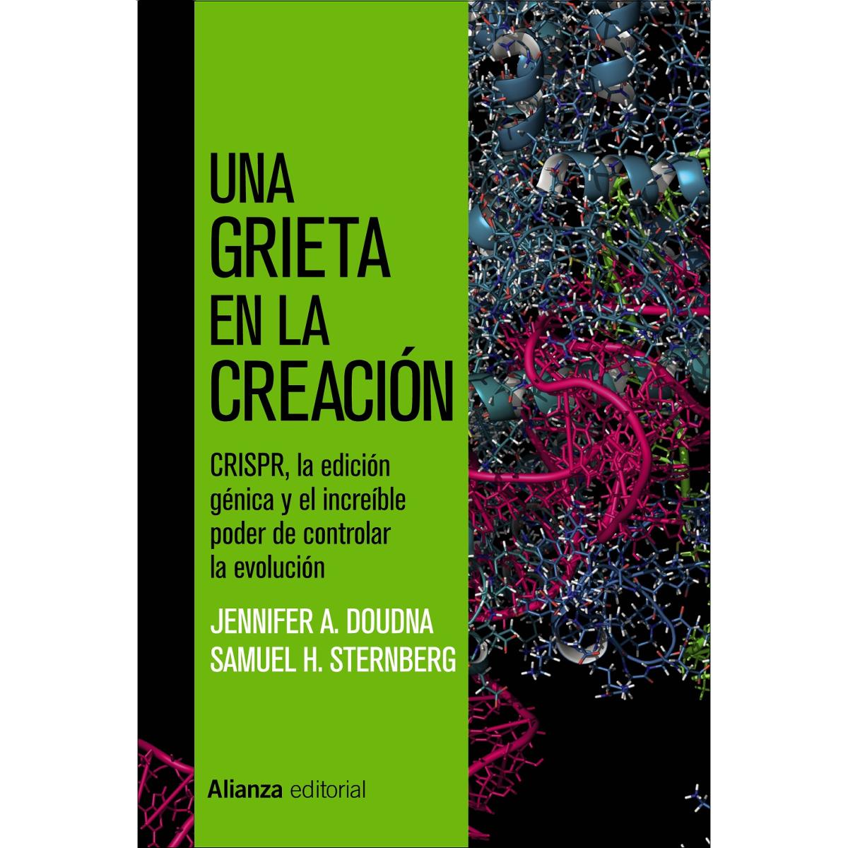 Una grieta en la creación: CRISPR, la edición génica y el increíble poder de controlar la evolución (Capa mole) 1