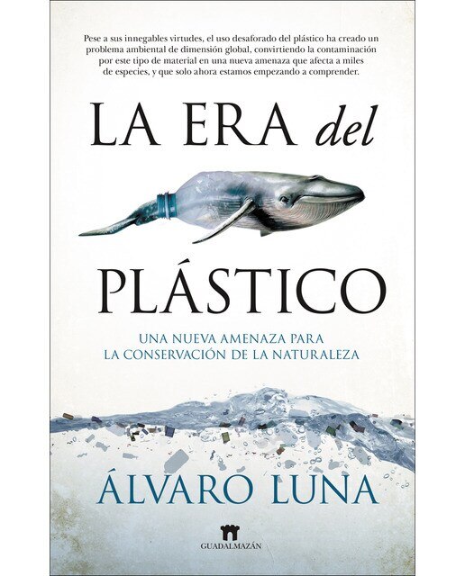 Imagem 0 de La era del plástico: Una nueva amenaza para la conservación de la naturaleza(Tapa blanda)