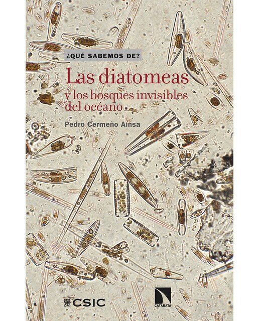 Las diatomeas y los bosques invisibles del océano(Tapa blanda) 1