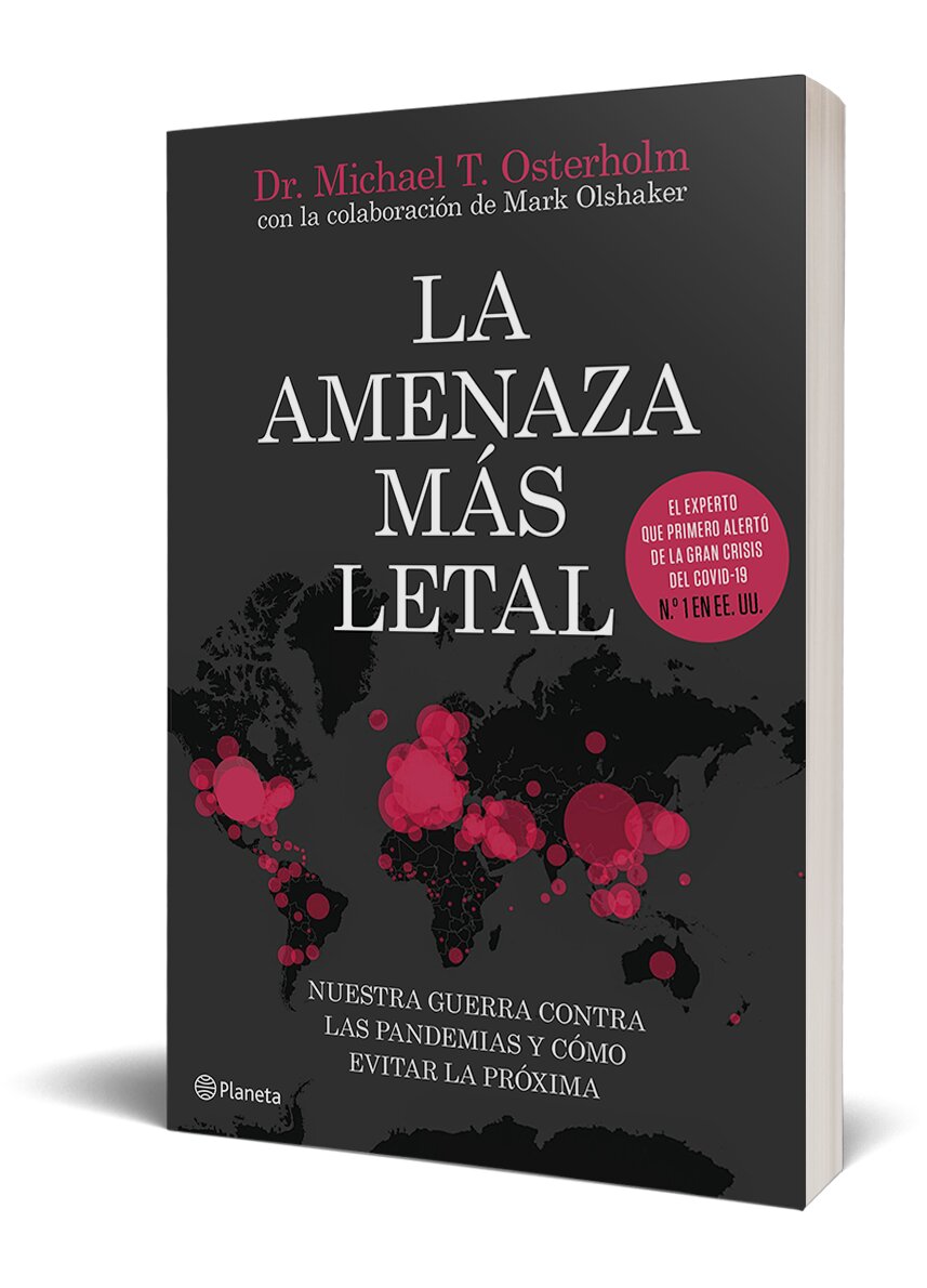 La amenaza más letal: Nuestra guerra contra las pandemias y cómo evitar la próxima (Tapa blanda con solapas) 3