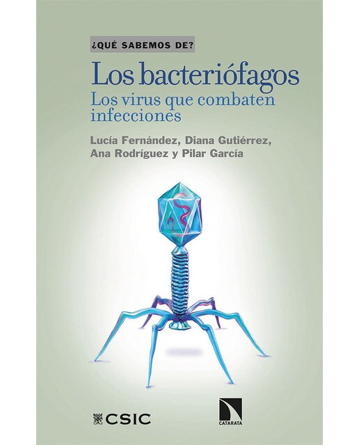 Los bacteriófagos: Los virus que combaten infecciones(Tapa blanda) 1