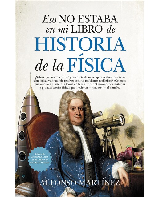 Eso no estaba en mi libro de historia de la física 1