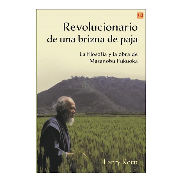 Imagem 0 de Revolucionario de una brizna de paja